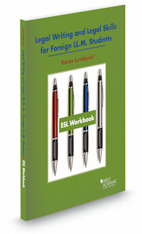 Karen Lundquist's ESL Workbook, Legal Writing and Legal Skills for Foreign LL.M. Students